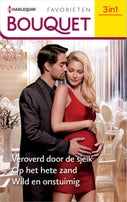 Veroverd door de sjeik / Op het hete zand / Wild en onstuimig (E-book)