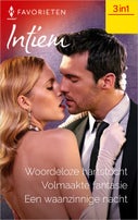 Woordeloze hartstocht / Volmaakte fantasie / Een waanzinnige nacht (E-book)