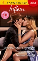 Verloofd, verliefd, verboden / Tropische kussen / Texaans huwelijk (E-book)