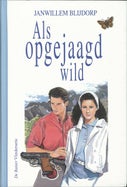 Als opgejaagd wild (E-book)