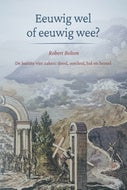 Eeuwig wel of eeuwig wee? (E-book)