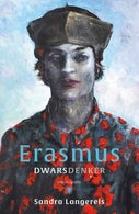 Erasmus: dwarsdenker (Paperback)