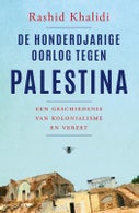 De honderdjarige oorlog tegen Palestina (Paperback)