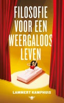 Filosofie voor een weergaloos leven (E-book)