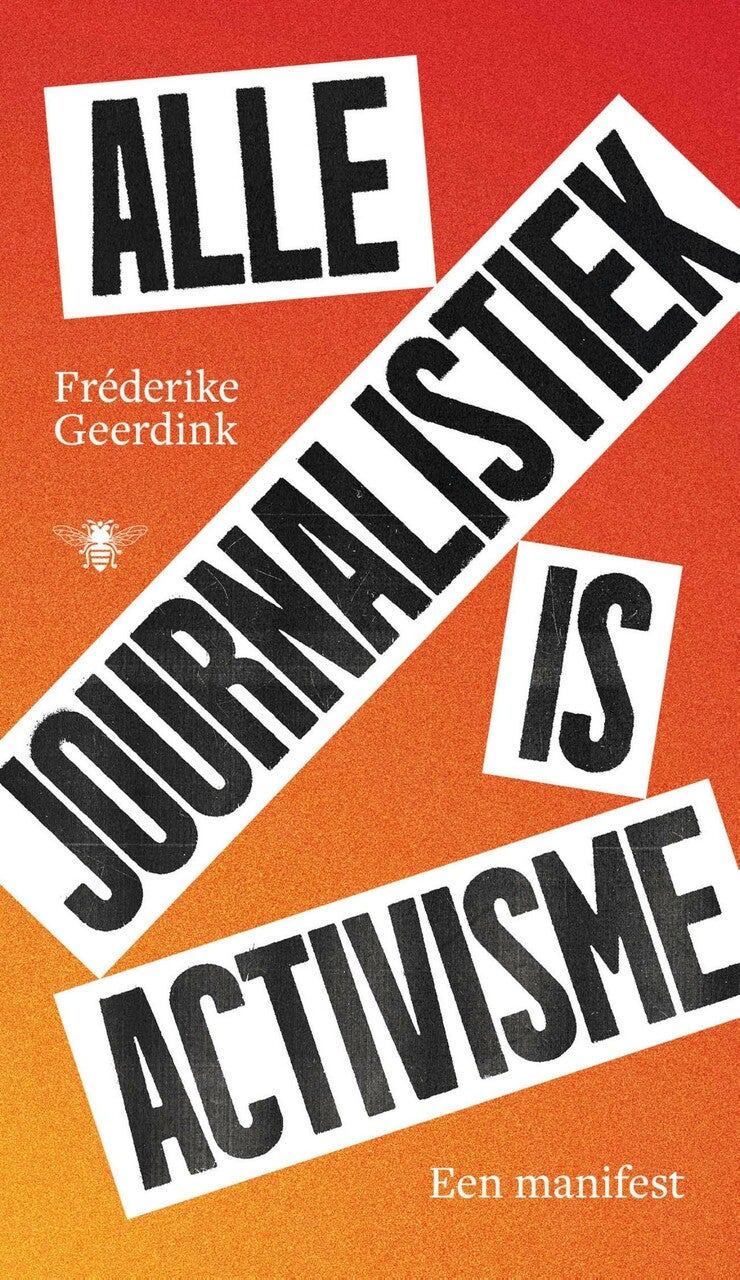 Alle journalistiek is activisme (E-book)