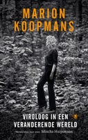 Marion Koopmans: Viroloog in een veranderende wereld (Paperback)