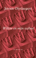 Willem en mijn wellust (Hardback)