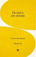 De titel is een zinnetje (Paperback)