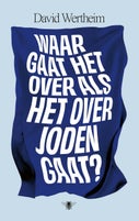 Waar gaat het over als het over Joden gaat? (E-book)