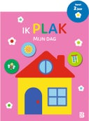 Ik plak - Mijn dag (Paperback)