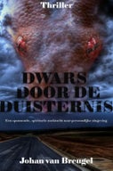 Dwars door de Duisternis (E-book)
