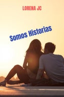 Somos historias (E-book)
