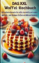 Das XXL-Waffel-Kochbuch (E-book)