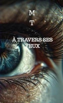 À travers ses yeux (E-book)