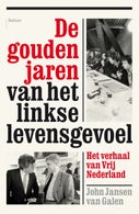 De gouden jaren van het linkse levensgevoel (E-book)