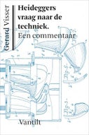 Heideggers vraag naar de techniek (Paperback)