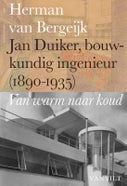 Jan Duiker, bouwkundig ingenieur (1890-1935) (Hardback)