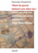 ‘Want de grond behoort ons allen toe.’ (Hardback)
