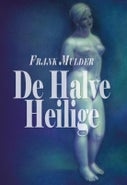 De Halve Heilige (Paperback)