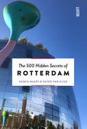 The 500 Hidden Secrets of Rotterdam (Paperback)