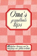 Oma's gezondheidstips (Paperback)