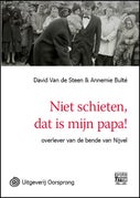 Niet schieten, dat is mijn papa! (Paperback)