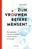 Zijn vrouwen betere mensen? (Hardback)