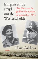 Enigma en de strijd om de Westerschelde. (Paperback)