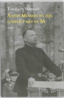 Anton Mussert en zijn conflict met de SS (Paperback)