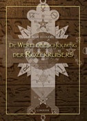 De Wereldbeschouwing der Rozekruisers (Paperback)
