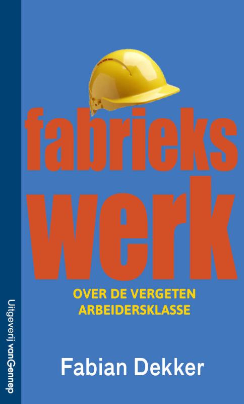 Fabriekswerk (Paperback)