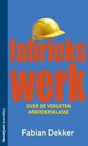 Fabriekswerk (Paperback)