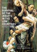 The Survival of the Jesuits in the Low Countries, 1773-1850 (E-book)