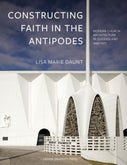 Constructing Faith in the Antipodes (E-book)