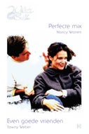 Perfecte mix ; Even goede vrienden (E-book)