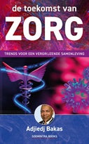 De toekomst van zorg (E-book)