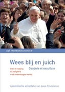 Wees blij en juich - Gaudete et exsultate (Paperback)