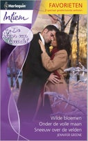 Wilde bloemen ; Onder de volle maan ; Sneeuw over de velden (E-book)