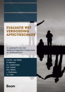 Evaluatie Wet vergoeding affectieschade (Paperback)