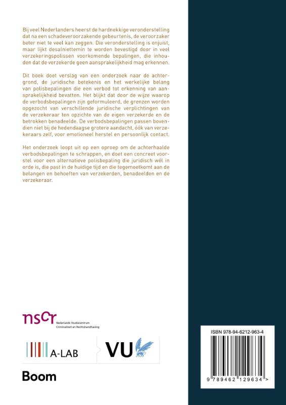 Het verbod tot erkenning van aansprakelijkheid: tijd voor een nieuwe aanpak (Paperback)