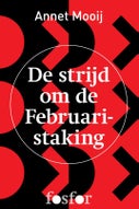 De strijd om de Februaristaking (E-book)