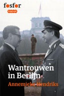 Wantrouwen in Berlijn (E-book)
