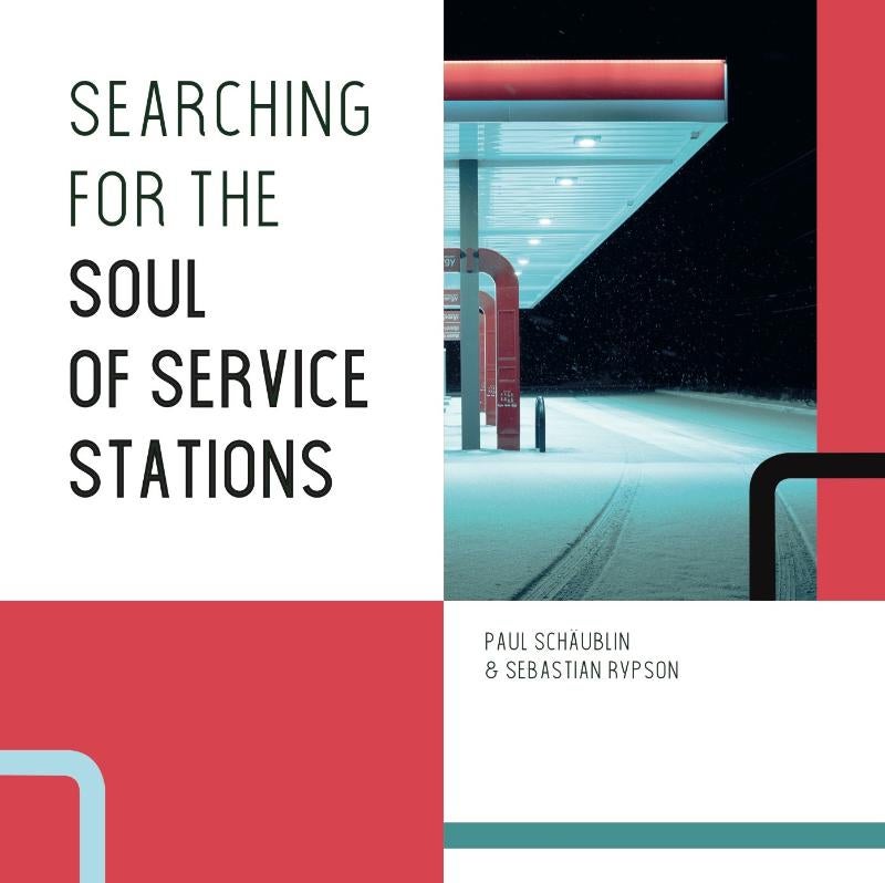 Searching for the Soul of Service Stations (Hardback)