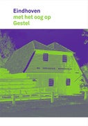 Eindhoven met het oog op Gestel (Paperback)