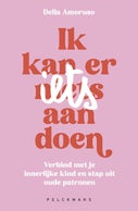 Ik kan er (n)iets aan doen (E-book)