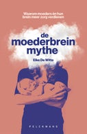 De moederbreinmythe (E-book)