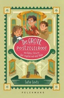 De grote postzegelroof van Rufus, Felix en (per ongeluk ook van) Viebe (E-book)