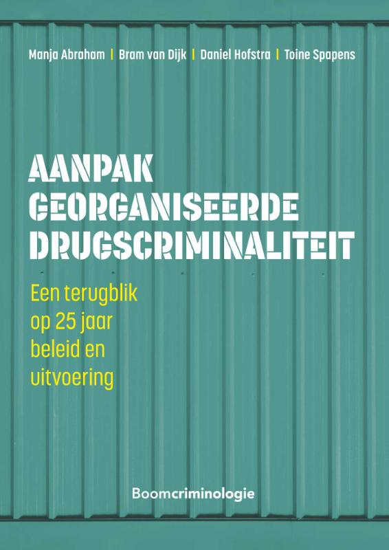 Aanpak georganiseerde drugscriminaliteit (Paperback)