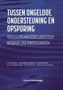 Tussen ongeloof, ondersteuning en opsporing (Hardback)