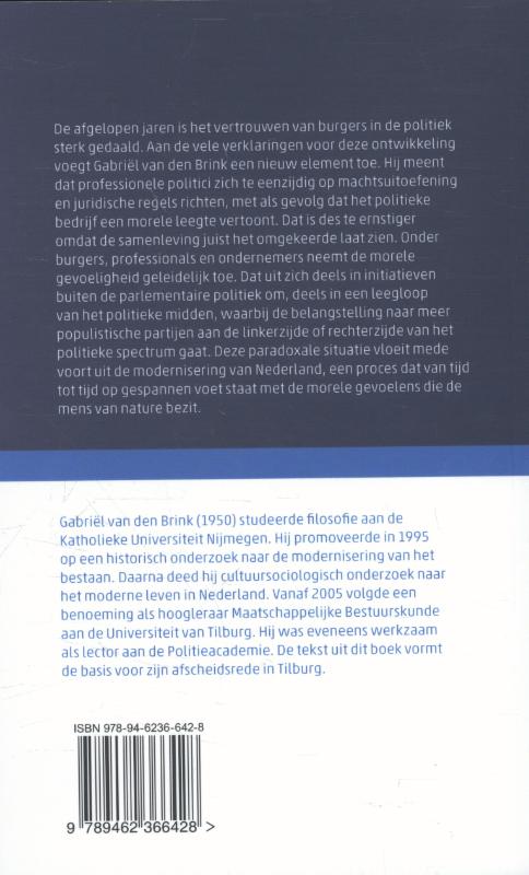 Waarom morele vragen politiek urgent worden (Paperback)